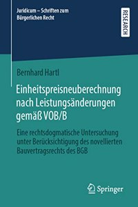 Einheitspreisneuberechnung nach Leistungsänderungen gemäß VOB/B