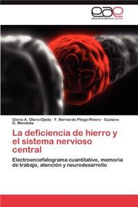 Deficiencia de Hierro y El Sistema Nervioso Central