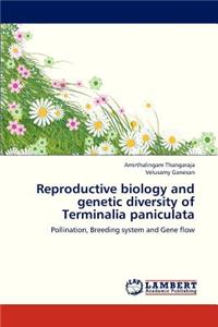 Reproductive Biology and Genetic Diversity of Terminalia Paniculata