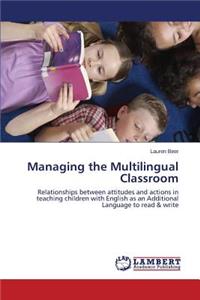 Managing the Multilingual Classroom