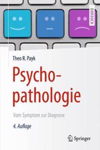 Psychopathologie: Vom Symptom Zur Diagnose