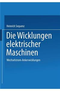 Die Wicklungen Elektrischer Maschinen