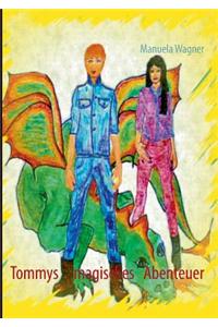 Tommys Magisches Abenteuer