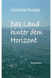 Land hinter dem Horizont