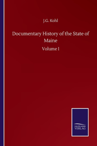 Documentary History of the State of Maine