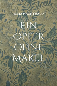 Opfer ohne Makel