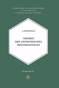 Theorie Der Geometrischen Konstruktionen