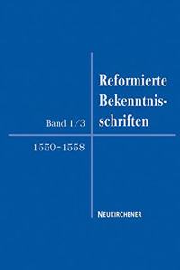 Reformierte Bekenntnisschriften