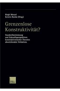 Grenzenlose Konstruktivität?