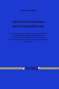 Sales-Force-Demotivation Durch Standardisierung?