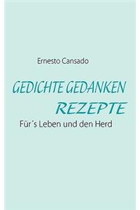 Gedichte Gedanken Rezepte