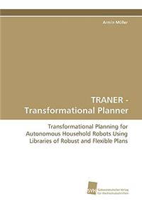 TRANER - Transformational Planner