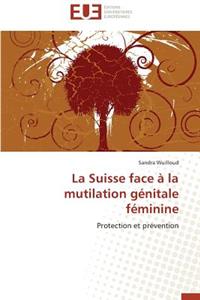 La Suisse Face À La Mutilation Génitale Féminine