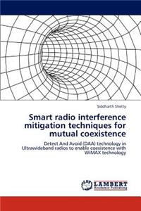 Smart Radio Interference Mitigation Techniques for Mutual Coexistence