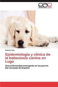 Epidemiología y clínica de la babesiosis canina en Lugo