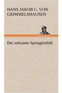 Der Seltzame Springinsfeld