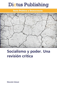 Socialismo y poder. Una revisión crítica