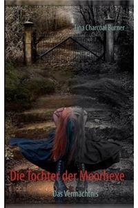 Die Tochter der Moorhexe