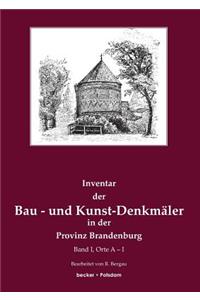 Inventar der Bau- und Kunst-Denkmäler in der Provinz Brandenburg