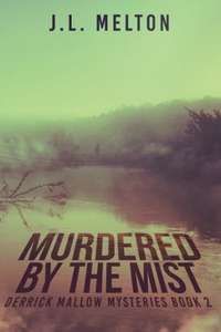 Murdered By The Mist