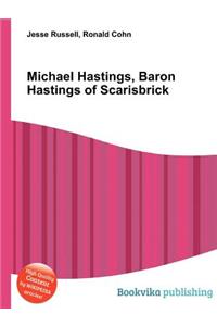 Michael Hastings, Baron Hastings of Scarisbrick