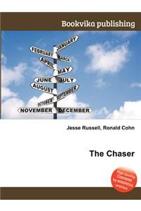 The Chaser