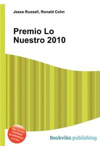 Premio Lo Nuestro 2010