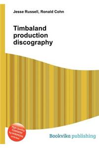 Timbaland Production Discography
