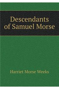 Descendants of Samuel Morse