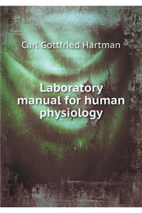 Laboratory Manual for Human Physiology