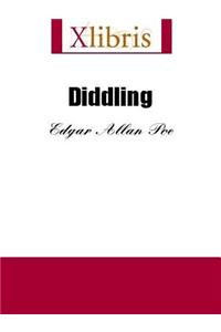 Diddling