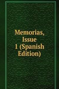 Memorias, Issue 1 (Spanish Edition)
