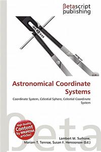 Astronomical Coordinate Systems