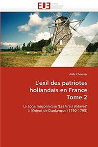 L''exil Des Patriotes Hollandais En France Tome 2