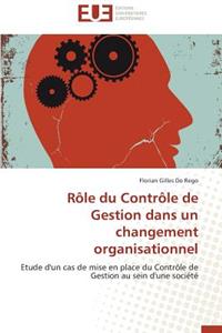 Rôle Du Contrôle de Gestion Dans Un Changement Organisationnel