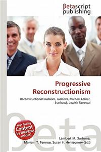 Progressive Reconstructionism