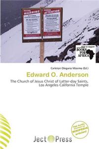 Edward O. Anderson