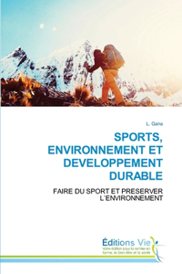 Sports, Environnement Et Developpement Durable