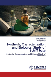 Synthesis, Characterization and Biological Study of Schiff base