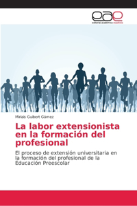 labor extensionista en la formación del profesional