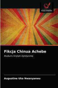 Fikcja Chinua Achebe
