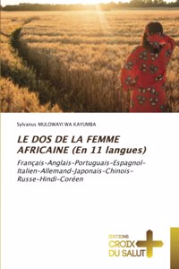 DOS DE LA FEMME AFRICAINE (En 11 langues)