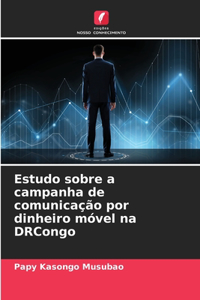 Estudo sobre a campanha de comunicação por dinheiro móvel na DRCongo