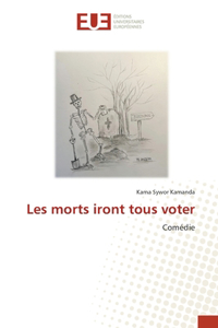 Les morts iront tous voter