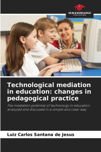 Technological mediation in education