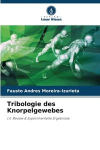 Tribologie des Knorpelgewebes