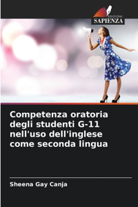 Competenza oratoria degli studenti G-11 nell'uso dell'inglese come seconda lingua
