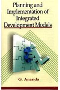 Planning and Implementation of Integrated Development Models