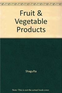 Fruit & Vegetable Products