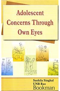 Adolescent Concerns Through Own Eyes